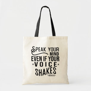 Tote Bag Parle ton, même si ta voix tremble