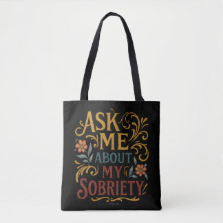 Tote Bag Parlez-moi de ma sobriété -