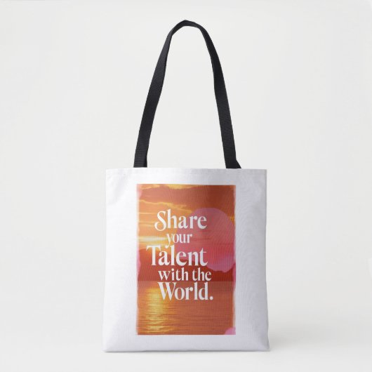 Tote Bag Partagez Votre Talent Avec Le Monde (Devant)