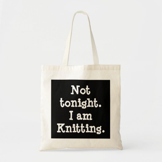 Tote Bag Pas ce soir. Je tricote (Devant)