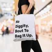 Tote Bag "Pas De Bout De Diggity Pour L'Enfoncer" Drôle Toi
