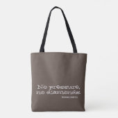 Tote Bag Pas de pression, pas de diamants. Citation inspira (Dos)