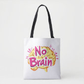 Tote Bag Pas de Slogan drôle de cerveau (Devant)