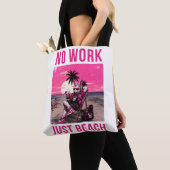 Tote Bag Pas de travail, juste la plage (De près)