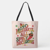 Tote Bag Pas d'erreurs, juste des décisions épicées (Dos)