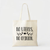 Tote Bag Pas d'Uterus Pas d'avis (Devant)