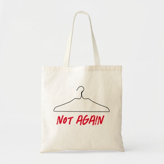 Tote Bag Pas encore Wire Hanger Pro Choice (Devant)