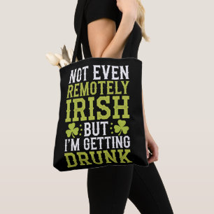 Tote Bag Pas même irlandais de loin mais je me saoule St P