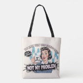Tote Bag Pas mon problème (Dos)