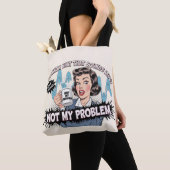 Tote Bag Pas mon problème (De près)