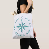 Tote Bag Pas tous ce que Wander sont perdu (De près)