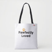 Tote Bag Pawfectly Loved Minimalist Pet Lover (Devant)