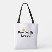 Tote Bag Pawfectly Loved Minimalist Pet Lover (Dos)