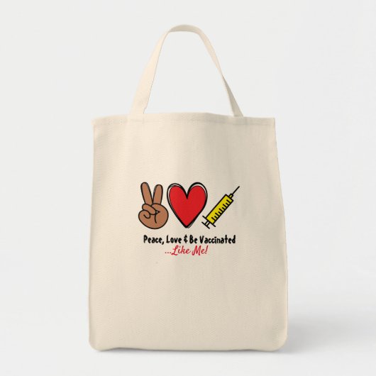 Tote Bag Peace Love & Be Vaccination (Devant)