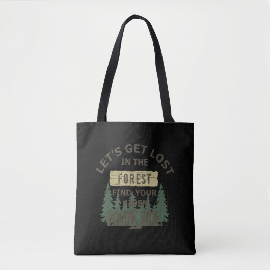 Tote Bag perds-toi dans la forêt, trouve ton âme (Devant)