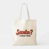 Tote Bag Père Noël Je Le Connais Noël Drôle (Dos)