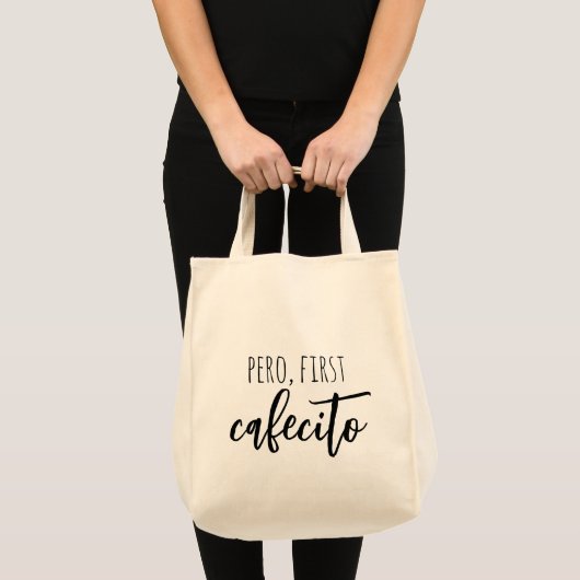 Tote Bag Pero First Cafecito Drôle Citation de café espagno (Devant (produit))