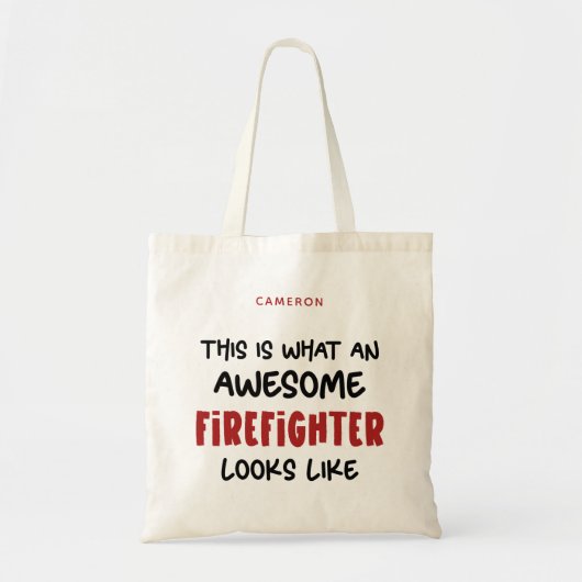 Tote Bag Personnalisé Awesome Firefighter Funny Firefighter (Devant)