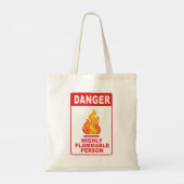 Tote Bag Personne très inflammable Danger (Dos)