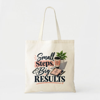 Tote Bag Petits Pas Grands Résultats Motivationnel