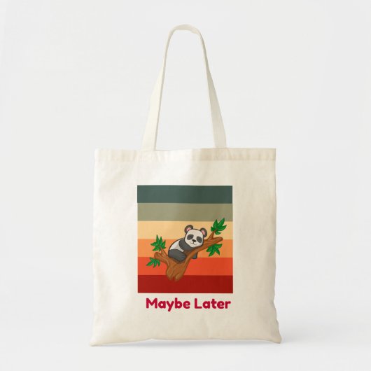 Tote Bag Peut-être plus tard mignonne Panda (Devant)