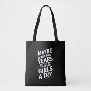 Tote Bag Peut-être qu'après 248 ans il est temps de donner