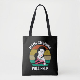 Tote Bag Peut-être que le jurage aidera à dire sarcastique