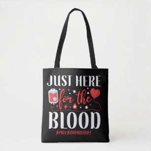 Tote Bag Phlebotomiste Phlebotomie Juste Ici Pour Le Sang