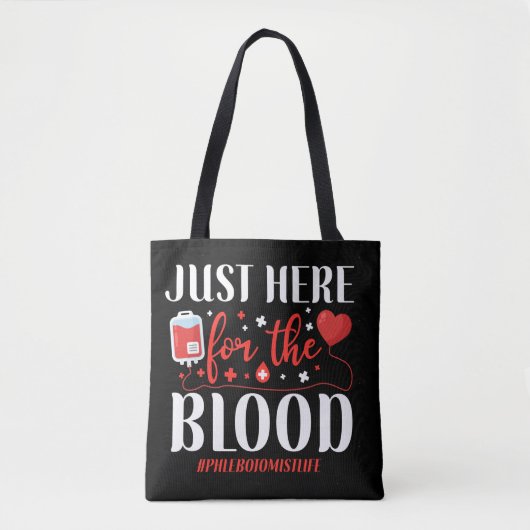 Tote Bag Phlebotomiste Phlebotomie Juste Ici Pour Le Sang (Devant)