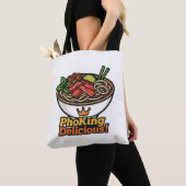 Tote Bag Pho king Delicious ! (De près)