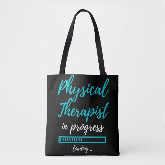 Tote Bag Physical Therapist In Progress (Devant)