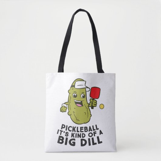 Tote Bag Pickleball C'est un genre de Big Dill Pickles Pick (Devant)