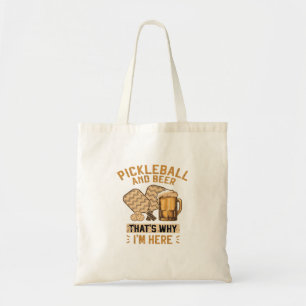 Tote Bag Pickleball et Bière C'est Pourquoi Je Suis Là Drôl