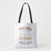 Tote Bag Pickleball et retraite C'est une correspondance pa (Devant)