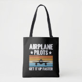 Tote Bag Pilotes d'avion se lever plus vite Aviator avion (Devant)