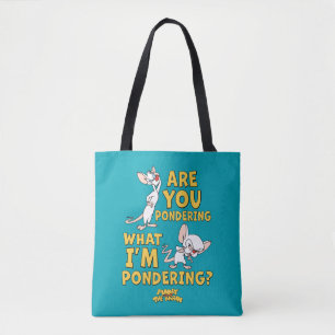 Tote Bag Pinky et le cerveau   Vous Pensez ?