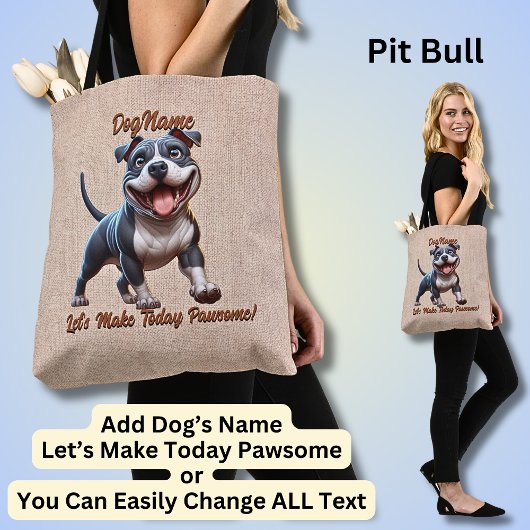 Tote Bag Pit Bull - Ajouter le nom du chien, modifier le te