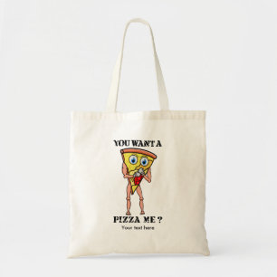 Tote Bag Pizza Humoristique Vous Voulez Un Morceau De Moi