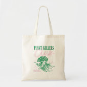 Tote Bag Plant Killers (Devant)
