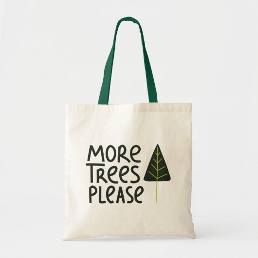 Tote Bag Plus d'arbres S'il vous plaît (Devant)