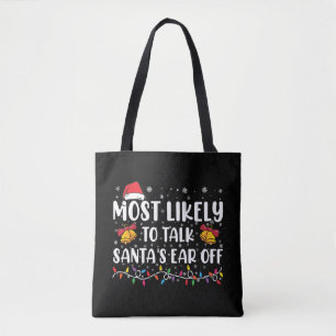 Tote Bag Plus Susceptible De Parler L'Oreille Du Père Noël 