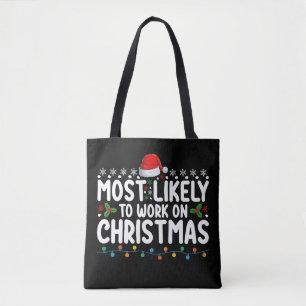 Tote Bag Plus susceptible de travailler le jour de Noël en
