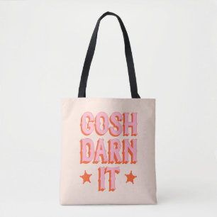 Tote Bag Politesse Sud : Gosh Darn It (rétro vieux ouest)