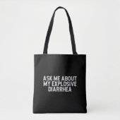 Tote Bag Posez-Moi Des Questions Sur Ma Diarrhée Explosive (Devant)