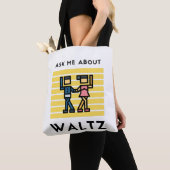 Tote Bag Posez-moi la question de valse (De près)