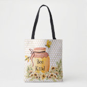 Tote Bag Pot de miel Sois gentil  (Devant)