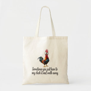Tote Bag Poulet Drôle Parfois Vous Devez Dire Cluck