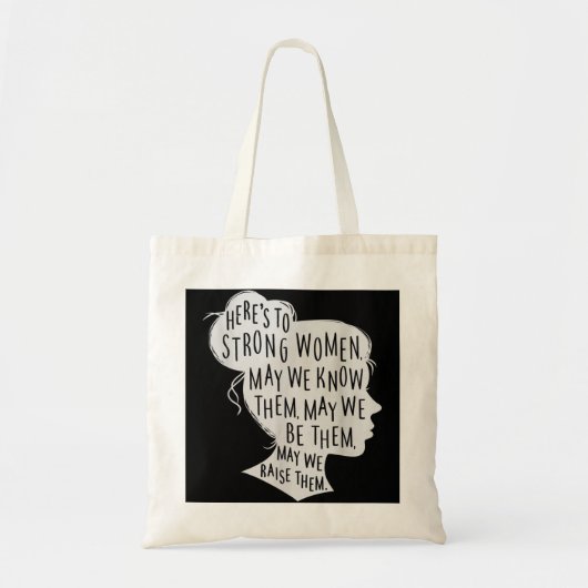 Tote Bag Pour les femmes fortes, qu'on les connaisse, Femal (Devant)