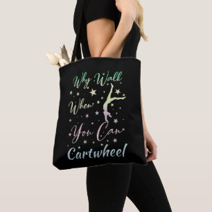 Tote Bag Pourquoi marcher quand on peut faire la roue Cadea