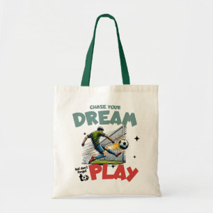 Tote Bag Poursuivez Votre Rêve, Motivation pour Jouer au Fo